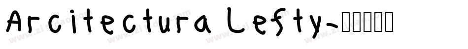 Arcitectura Lefty字体转换
